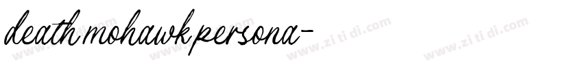 death mohawk persona字体转换